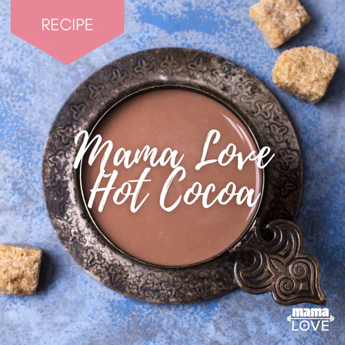 Mama Love Hot Cocoa Recipe