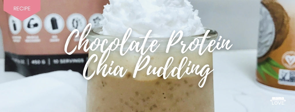 Mama Love Chocolate Protein Chia Pudding Recipe