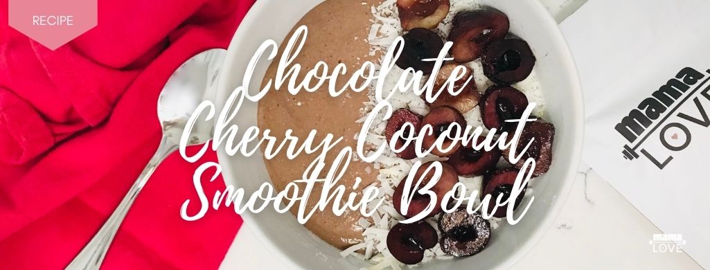 chocolate cherry coconut smoothie bowl to boost breast milk and support muscle recovery